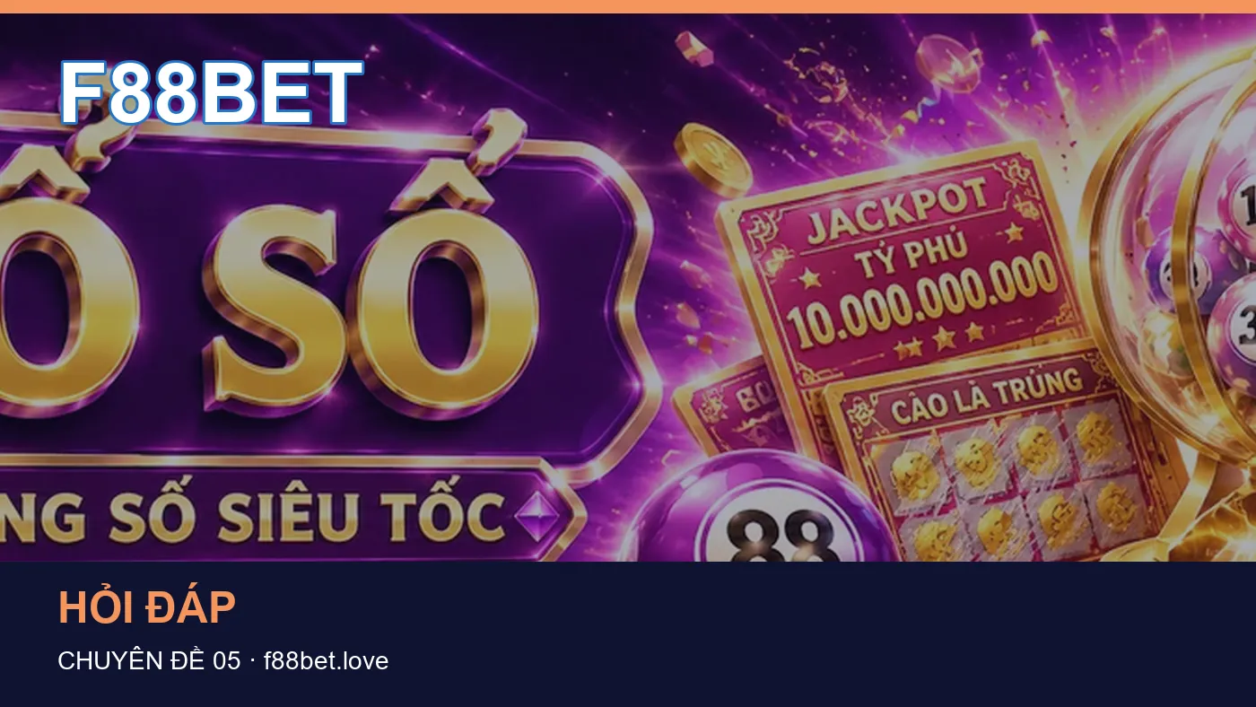 Danh sách kiểm tra thông tin Hỏi đáp dành cho người đọc F88BET